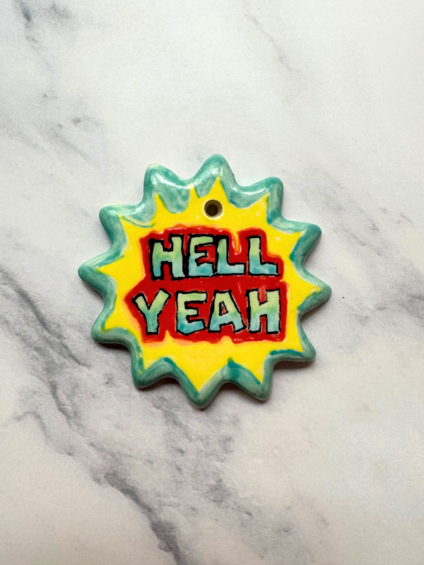 Hell Yeah Ornament