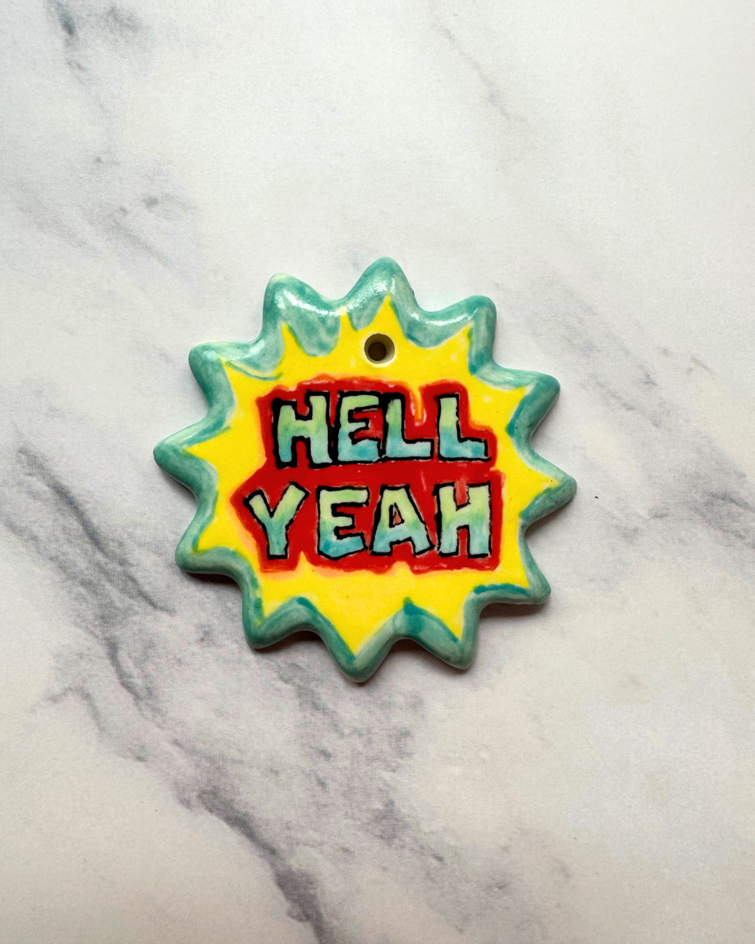 Hell Yeah Ornament